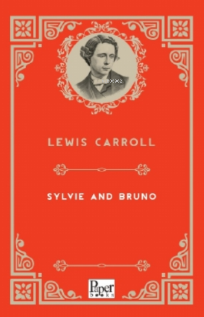 Sylvie and Bruno - Lewis Carroll | Yeni ve İkinci El Ucuz Kitabın Adre