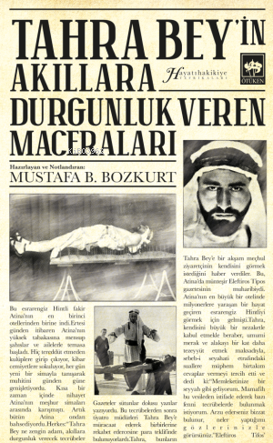 Tahra Bey'in Akıllara Durgunluk Veren Maceraları - Mustafa B. Bozkurt 