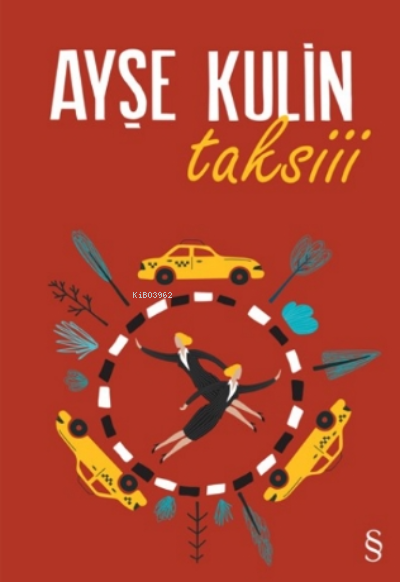 Taksiii - Ayşe Kulin | Yeni ve İkinci El Ucuz Kitabın Adresi