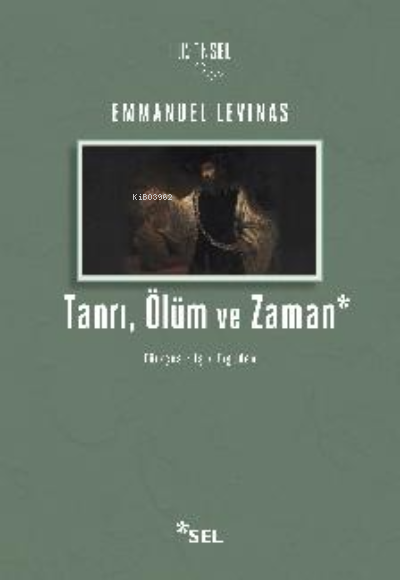 Tanrı, Ölüm Ve Zaman - Emmanuel Levinas | Yeni ve İkinci El Ucuz Kitab