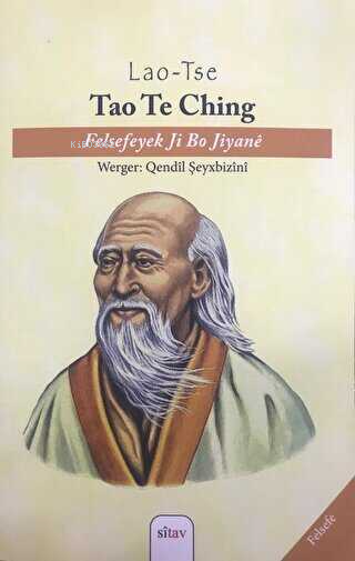 Tao Te Ching;Felsefeyek Ji Bo Jiyane - Lao Tse | Yeni ve İkinci El Ucu