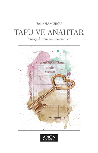 Tapu ve Anahtar - Bekir Hamurcu | Yeni ve İkinci El Ucuz Kitabın Adres