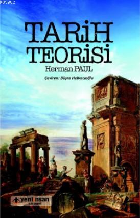 Tarih Teorisi - Herman Paul | Yeni ve İkinci El Ucuz Kitabın Adresi