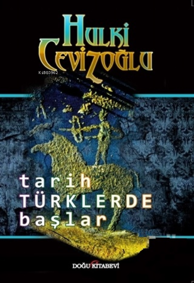 Tarih Türklerde Başlar - Hulki Cevizoğlu | Yeni ve İkinci El Ucuz Kita