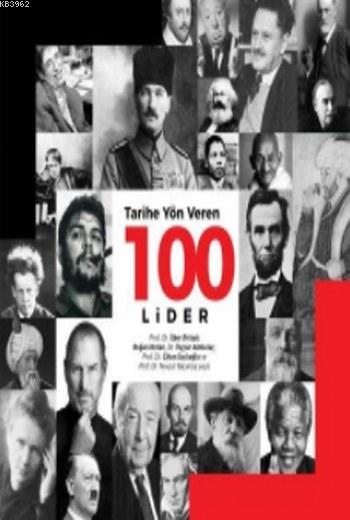 Tarihe Yön Veren 100 Lider - İlber Ortaylı- | Yeni ve İkinci El Ucuz K
