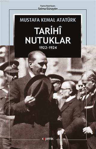 Tarihi Nutuklar 1922-1924 - Mustafa Kemal Atatürk | Yeni ve İkinci El 