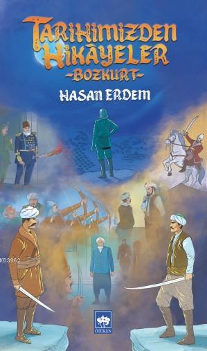 Tarihimizden Hikâyeler - Hasan Erdem | Yeni ve İkinci El Ucuz Kitabın 