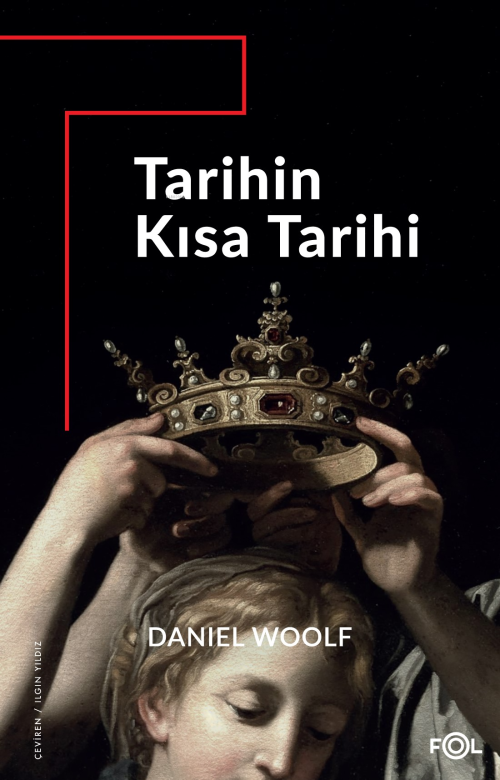 Tarihin Kısa Tarihi - Daniel Woolf | Yeni ve İkinci El Ucuz Kitabın Ad