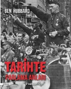 Tarihte Parlama Anları - Ben Hubbard | Yeni ve İkinci El Ucuz Kitabın 
