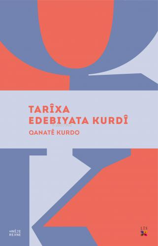 Tarîxa Edebıyata Kurdî - Qanate Kurdo | Yeni ve İkinci El Ucuz Kitabın