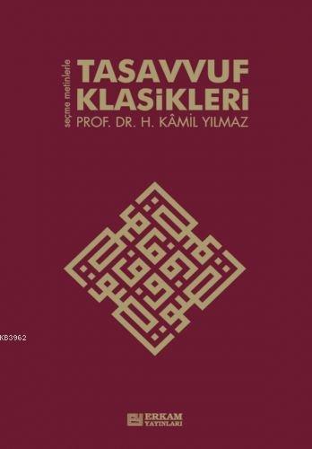 Tasavvuf Klasikleri - Hasan Kamil Yılmaz | Yeni ve İkinci El Ucuz Kita