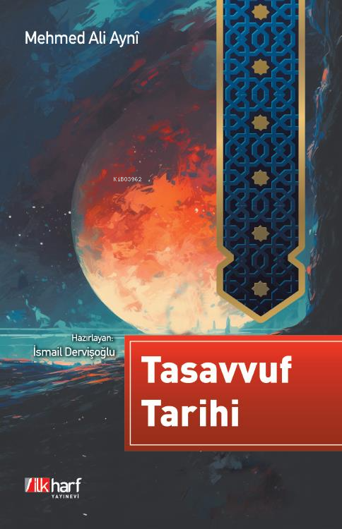 Tasavvuf Tarihi - Mehmed Ali Ayni | Yeni ve İkinci El Ucuz Kitabın Adr