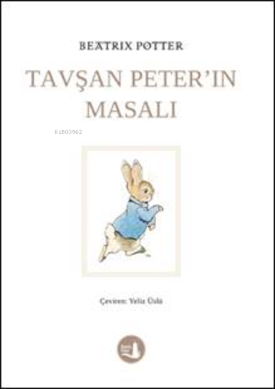 Tavşan Peter'ın Masalı - Beatrix Potter | Yeni ve İkinci El Ucuz Kitab