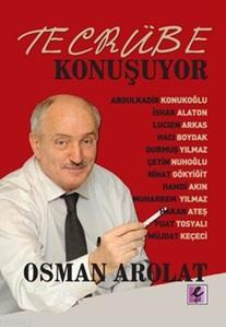 Tecrübe Konuşuyor - Osman Arolat | Yeni ve İkinci El Ucuz Kitabın Adre