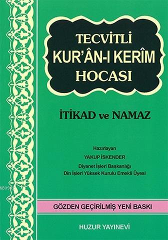 Tecvitli Kur'an-ı Kerim Hocası Kod:036 - Yakup İskender | Yeni ve İkin