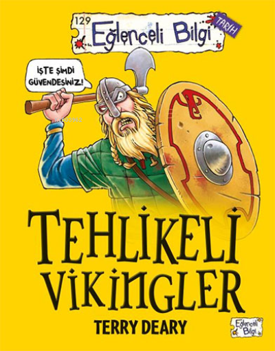 Tehlikeli Vikingler - Terry Deary | Yeni ve İkinci El Ucuz Kitabın Adr