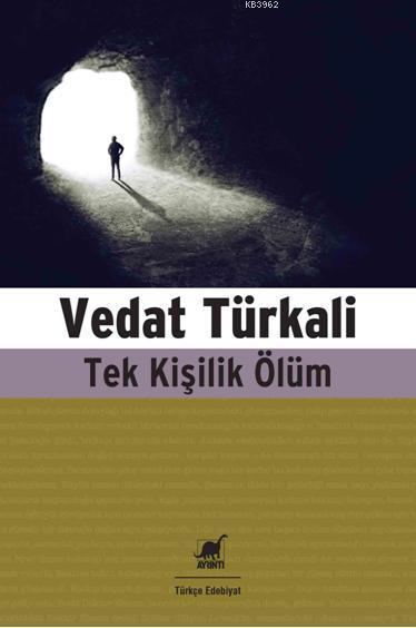 Tek Kişilik Ölüm - Vedat Türkali | Yeni ve İkinci El Ucuz Kitabın Adre