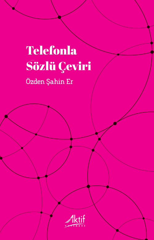 Telefonla Sözlü Çeviri - Özden Şahin Er | Yeni ve İkinci El Ucuz Kitab
