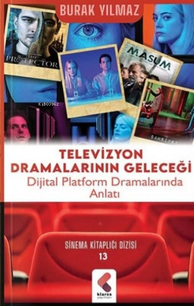 Televizyon Dramalarının Geleceği - Burak Yılmaz | Yeni ve İkinci El Uc