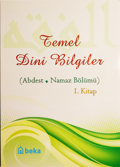 Temel Dini Bilgiler (Abdest - Namaz Bölümü) - Osman Arpaçukuru | Yeni 