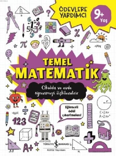Temel Matematik (9+ Yaş) - Kolektif | Yeni ve İkinci El Ucuz Kitabın A