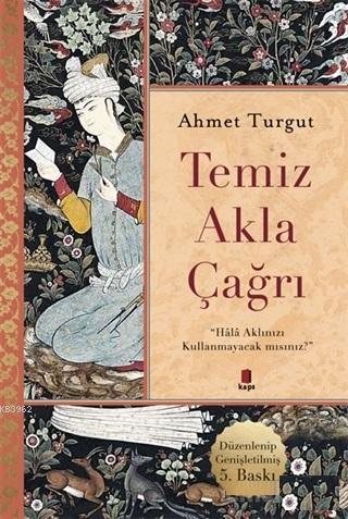 Temiz Akla Çağrı - Ahmet Turgut | Yeni ve İkinci El Ucuz Kitabın Adres