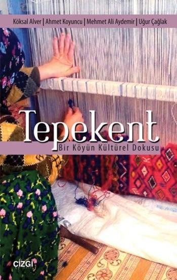 Tepekent - Köksal Alver | Yeni ve İkinci El Ucuz Kitabın Adresi