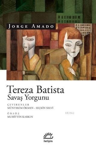 Tereza Batista Savaş Yorgunu - Jorge Amado | Yeni ve İkinci El Ucuz Ki