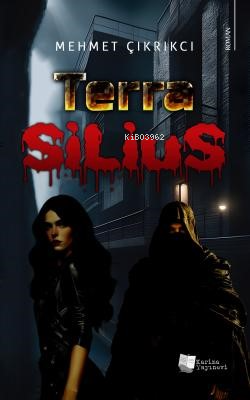 Terra Silius - Mehmet Çıkrıkcı | Yeni ve İkinci El Ucuz Kitabın Adresi