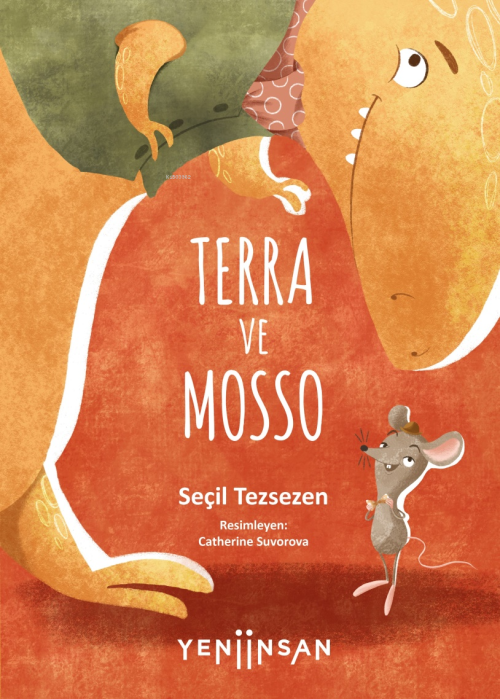 Terra ve Mosso - Seçil Tezsezen | Yeni ve İkinci El Ucuz Kitabın Adres