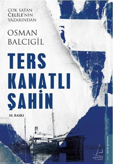 Ters Kanatlı Şahin - Osman Balcıgil | Yeni ve İkinci El Ucuz Kitabın A