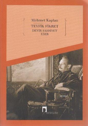 Tevfik Fikret - Mehmet Kaplan | Yeni ve İkinci El Ucuz Kitabın Adresi