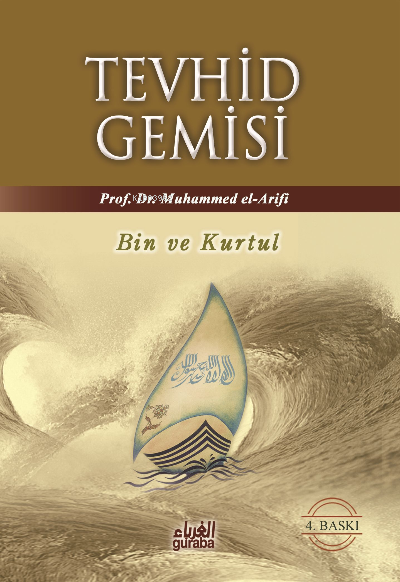 Tevhid Gemisi - Muhammed El-Arifî | Yeni ve İkinci El Ucuz Kitabın Adr