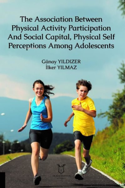 The Association Between Physical Activity Participation And Social Cap