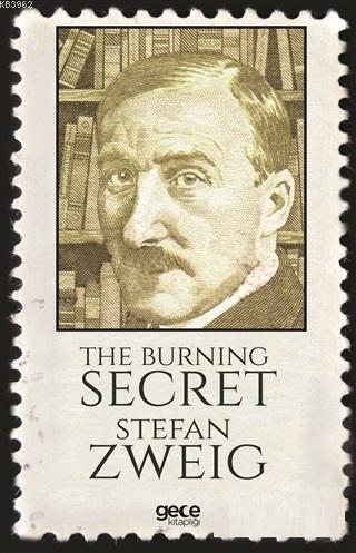 The Burning Secret - Stefan Zweig | Yeni ve İkinci El Ucuz Kitabın Adr