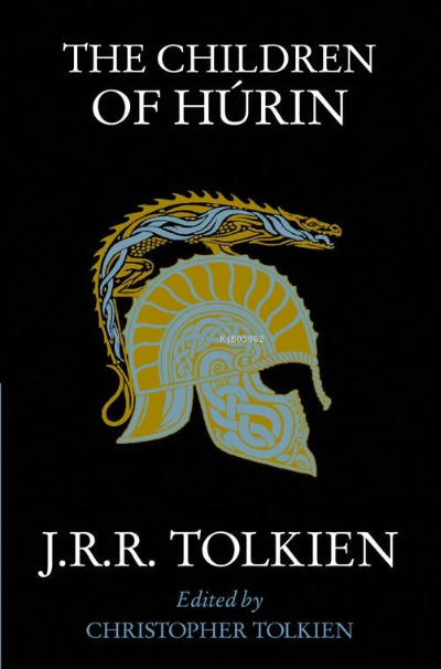 The Children of Húrin - J. R. R. Tolkien | Yeni ve İkinci El Ucuz Kita
