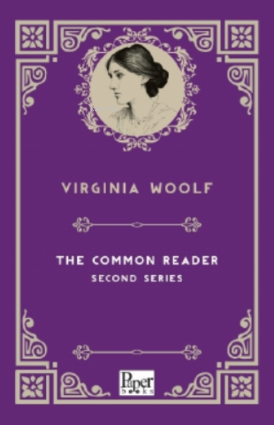 The Common Reader Second Series - Virginia Woolf | Yeni ve İkinci El U