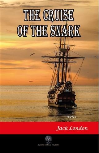 The Cruise Of The Snark - Jack London | Yeni ve İkinci El Ucuz Kitabın