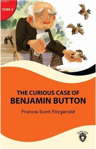 The Curious Case Of Benjamin Button - Stage 4 - Francis Scott Key Fitz