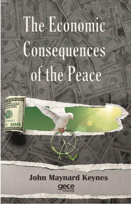 The Economic Consequences of The Peace - John Maynard Keynes | Yeni ve