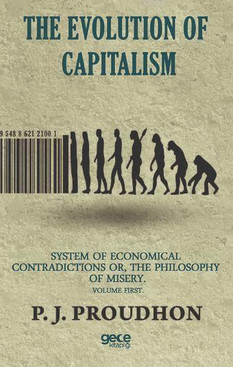 The Evolution Of Capitalism - P. J. Proudhon | Yeni ve İkinci El Ucuz 