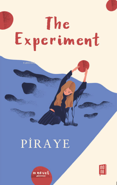 The Experiment - Piraye | Yeni ve İkinci El Ucuz Kitabın Adresi