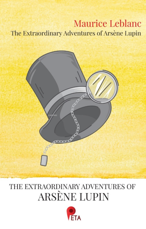 The Extraordinary Adventures of Arséne Lupin - Maurice Leblanc | Yeni 