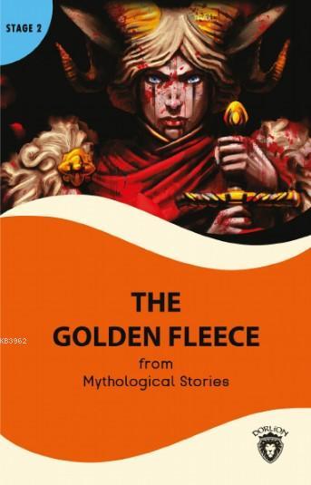 The Golden Fleece - Mythological Stories | Yeni ve İkinci El Ucuz Kita