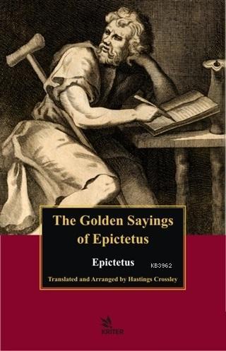 The Golden Sayings of Epictetus - Epiktetos | Yeni ve İkinci El Ucuz K