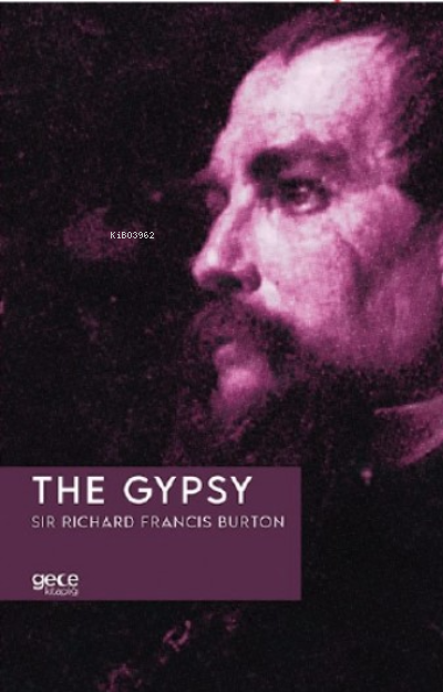 The Gypsy - Sir Richard Francis Burton | Yeni ve İkinci El Ucuz Kitabı