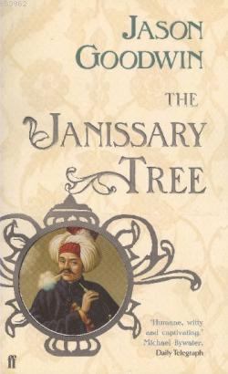 The Janissary Tree - Jason Goodwin | Yeni ve İkinci El Ucuz Kitabın Ad