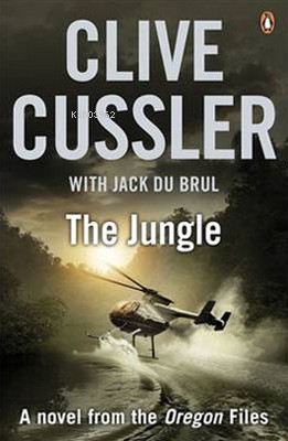 The Jungle (Oregon Files 8) - Clive Cussler | Yeni ve İkinci El Ucuz K