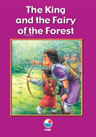 The King and the Fairy of the Forest - Kolektif | Yeni ve İkinci El Uc