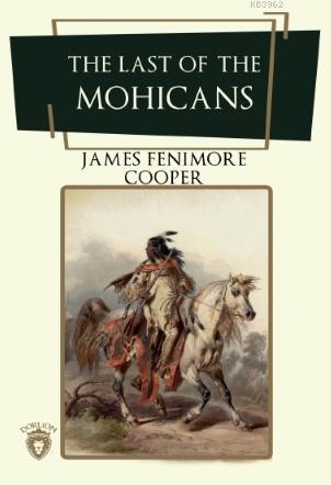 The Last Of The Mohicans - James Fenimore Cooper | Yeni ve İkinci El U